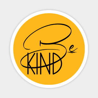 Be Kind Yellow Positive Inspirational Christian Faith Based Design Magnet